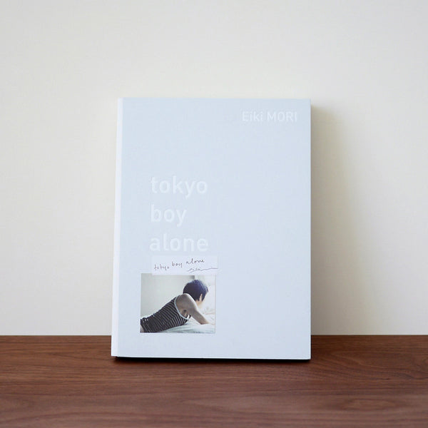 【USED品（二手書）】tokyo boy alone Eiki MORI（森栄喜）東京の男の子をテーマに台湾で発刊された写真集（2011年発刊）